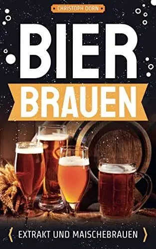 Produktbild: Bier brauen: Extraktbrauen, Maischebrauen und brauen mit dem Thermomix