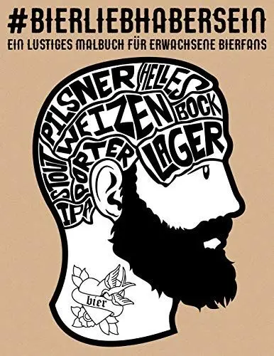 Produktbild: Bierliebhaber sein: Ein lustiges Malbuch für erwachsene Bierfans