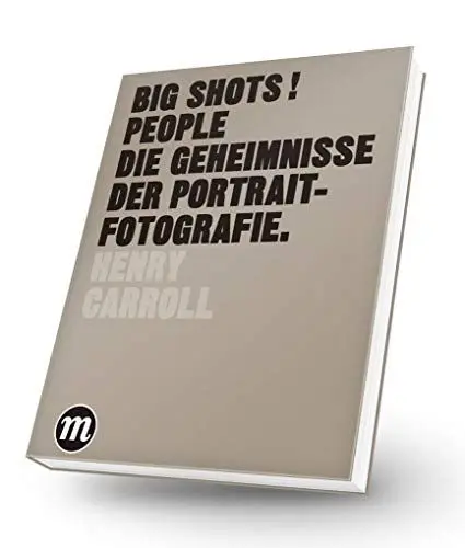 Produktbild: BIG SHOTS! PEOPLE - Die Geheimnisse der Portraitfotografie