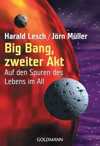 Produktbild: Big Bang, zweiter Akt: Auf den Spuren des Lebens im All