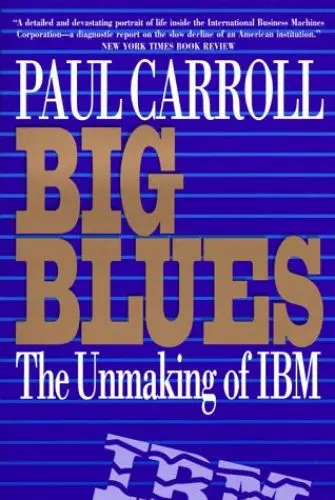 Produktbild: Big Blues: The Unmaking of IBM