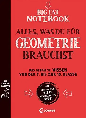 Produktbild: Big Fat Notebook - Alles, was du für Geometrie brauchst: Das geballte Wissen von der 7. bis zur 10. Klasse für bessere Noten - Ein Übungsbuch und Nachschlagewerk, das Spaß macht