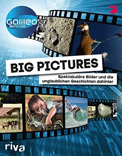 Produktbild: Big Pictures: Spektakuläre Bilder und die unglaublichen Geschichten dahinter