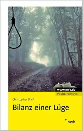 Produktbild: Bilanz einer Lüge: Steuerberater-Krimi