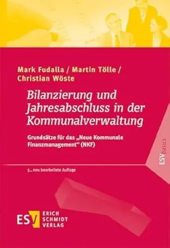 Produktbild: Bilanzierung und Jahresabschluss in der Kommunalverwaltung: Grundsätze für das 