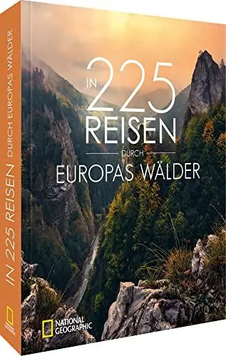 Produktbild: Bildband Wald – In 225 Reisen durch Europas Wälder: Erleben Sie eine Reise durch die die unvergleichlichen Wälder Europas.