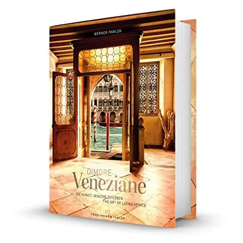 Produktbild: Bildband XXL – Dimore Veneziane: Die Kunst, Venedig zu leben. Mit Stadtansichten und Fotografien privater Paläste, begleitet von Texten prominenter Venezianer. Zweisprachig deutsch/englisch