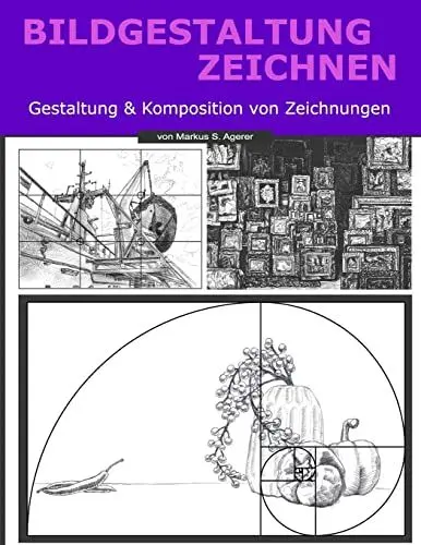 Produktbild: Bildgestaltung Zeichnen: Gestaltung & Komposition von Zeichnungen