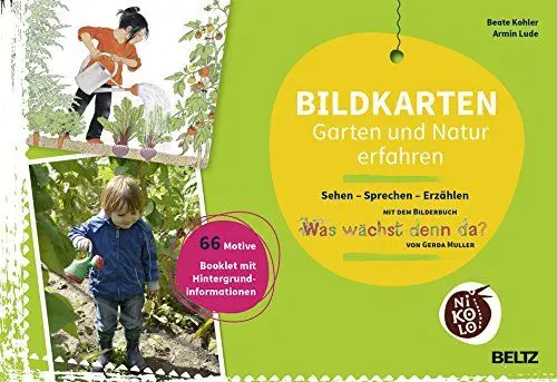 Produktbild: Bildkarten Garten und Natur erfahren: Sehen – Sprechen – Erzählen mit dem Bilderbuch »Was wächst denn da?« von Gerda Muller (Beltz Nikolo)
