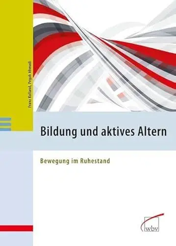 Produktbild: Bildung und aktives Altern: Bewegung im Ruhestand