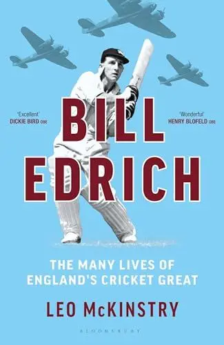 Produktbild: Bill Edrich: The Many Lives of England's Cricket Great FINANCIAL TIMES – BEST BOOKS OF 2024