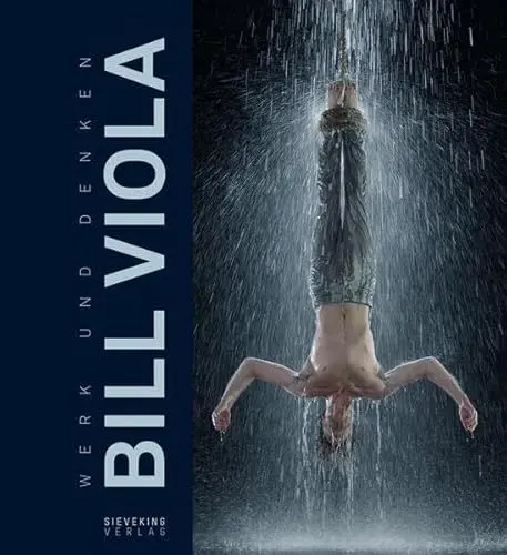 Produktbild: Bill Viola: Werk und Denken