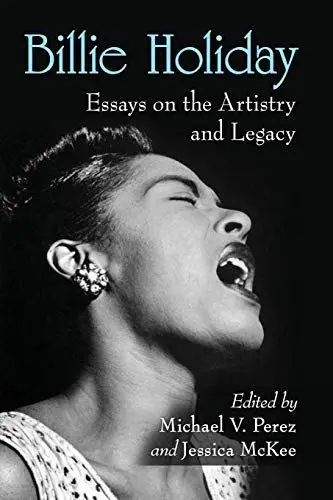Produktbild: Billie Holiday: Essays on the Artistry and Legacy