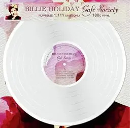 Produktbild: Billie Holiday - Café Society - Limitiert und 1111 Stück nummeriert - 180gr. weiß ( Limited Edition / colored Vinyl / 180g Vinyl) (Vinyl LP)