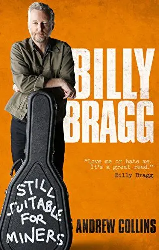 Produktbild: Billy Bragg: Still Suitable for Miners