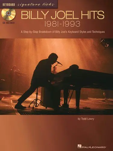 Produktbild: Billy Joel Hits: 1981-1993: A Step-By-Step Breakdown of Billy Joel's Keyboard Styles and Techniques