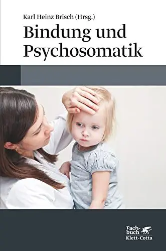 Produktbild: Bindung und Psychosomatik