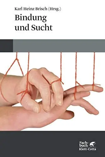 Produktbild: Bindung und Sucht