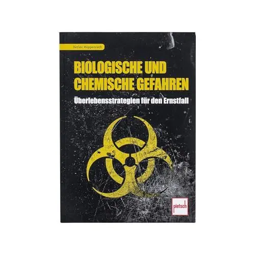Produktbild: Biologische und chemische Gefahren: Überlebensstrategien für den Ernstfall