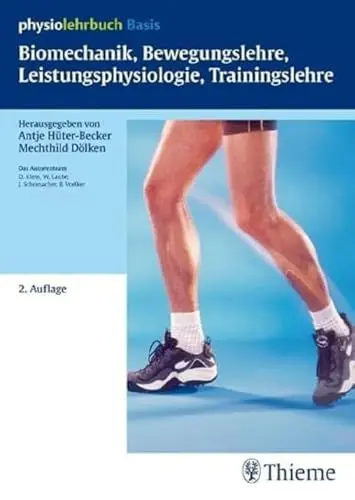 Produktbild: Biomechanik, Bewegungslehre, Leistungsphysiologie, Trainingslehre (Physiolehrbuch)