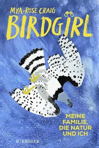 Produktbild: Birdgirl: Meine Familie, die Natur und ich.