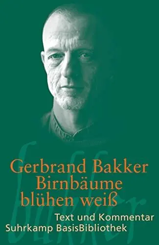 Produktbild: Birnbäume blühen weiß: Text und Kommentar (Suhrkamp BasisBibliothek)