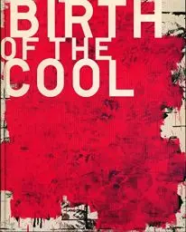 Produktbild: Birth of the Cool: American Painting from Georgia O'Keeffe to Christopher Wool : German Edition