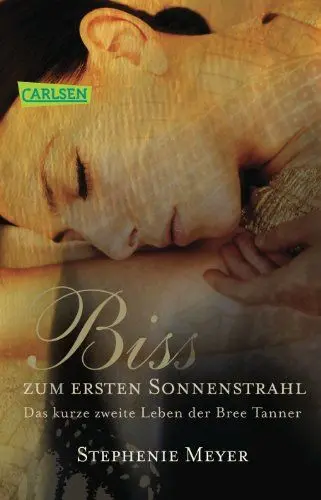 Produktbild: Biss zum ersten Sonnenstrahl (Bella und Edward ): Das zweite kurze Leben der Bree Tanner