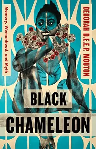 Produktbild: Black Chameleon: Memory, Womanhood, and Myth