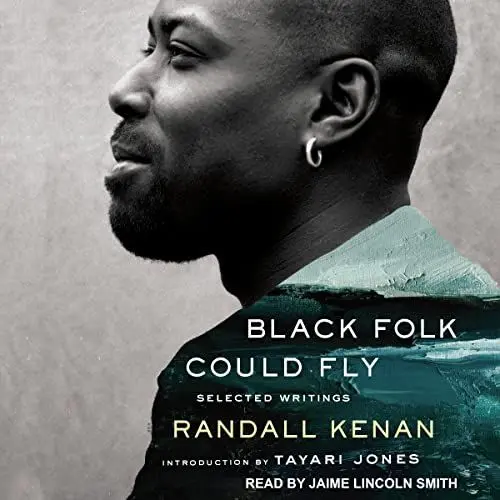 Produktbild: Black Folk Could Fly: Selected Writings
