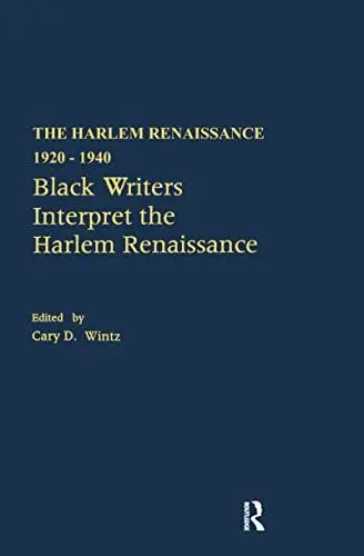 Produktbild: Black Writers Interpret the Harlem Renaissance (3) (Harlem Renaissance, 1920-1940, 3, Band 3)