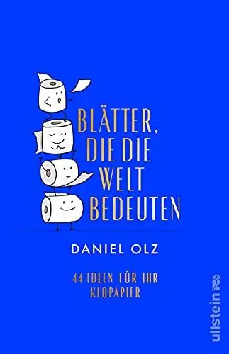 Produktbild: Blätter, die die Welt bedeuten: 44 Ideen für Ihr Klopapier