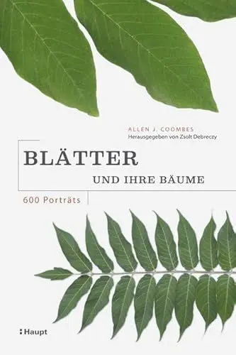 Produktbild: Blätter und ihre Bäume: 600 Porträts
