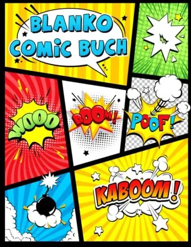 Produktbild: Blanko Comic Buch: 120 Seiten mit Originalvorlagen, um großartige Geschichten zu erstellen. Für Kinder und Erwachsene