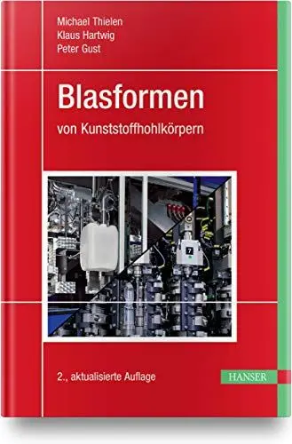 Produktbild: Blasformen: von Kunststoffhohlkörpern