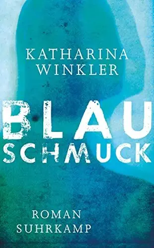 Produktbild: Blauschmuck: Roman (suhrkamp taschenbuch)