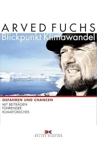 Produktbild: Blickpunkt Klimawandel: Gefahren und Chancen: Gefahren und Chancen. Mit Beiträgen führender Klimaforscher