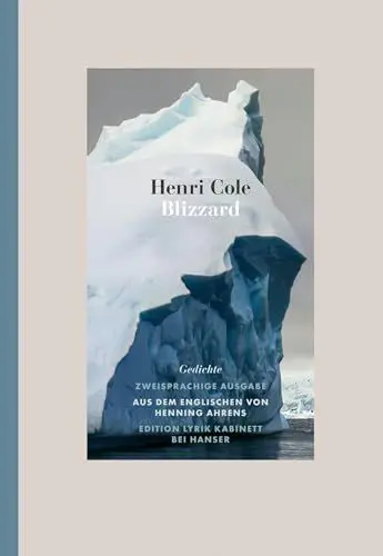 Produktbild: Blizzard: Gedichte. Zweisprachige Ausgabe. Edition Lyrik Kabinett
