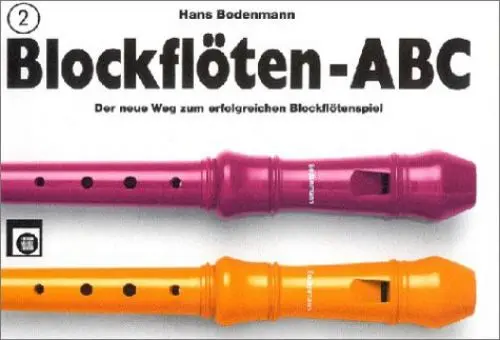 Produktbild: Blockflöten-ABC, 3 Bde., Bd.2: Der neue Weg zum erfolgreichen Blockflötenspiel