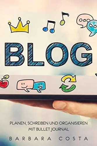 Produktbild: Blog planen, schreiben und organisieren mit Bullet Journal