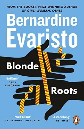 Produktbild: Blonde Roots: From the Booker prize-winning author of Girl, Woman, Other