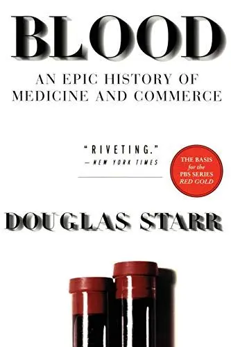 Produktbild: Blood: An Epic History of Medicine and Commerce