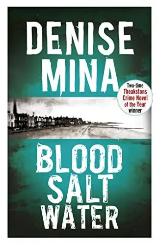 Produktbild: Blood, Salt, Water: An Alex Morrow Novel. Ausgezeichnet mit dem Deutschen Krimi-Preis·· International 3. Preis 2019