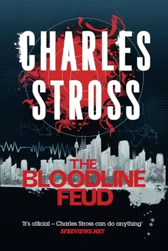 Produktbild: Bloodline Feud: A Merchant Princes Omnibus: The Family Trade & The Hidden Family (Merchant Princes, Books 1 and 2)