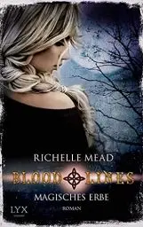 Produktbild: Bloodlines - Magisches Erbe (Bloodlines-Reihe, Band 3)