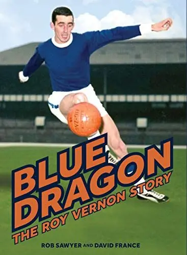 Produktbild: Blue Dragon: The biography of Roy Vernon