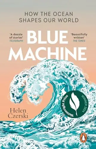 Produktbild: Blue Machine: How the Ocean Shapes Our World