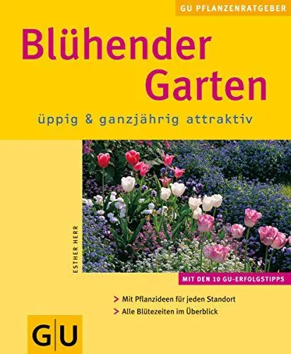 Produktbild: Blühender Garten üppig & ganzjährig attraktiv