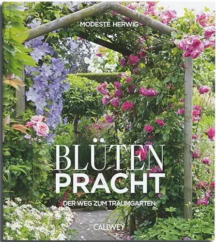 Produktbild: Blütenpracht: Der Weg zum Traumgarten