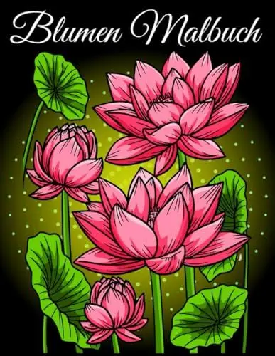 Produktbild: Blumen Malbuch: Entspannendes Blumen Ausmalbuch für Erwachsene, mit 50 wunderschönen Blumen Motiven.